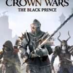 Crown Wars: The Black Prince купить