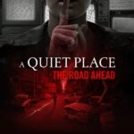 A Quiet Place: The Road Ahead купить